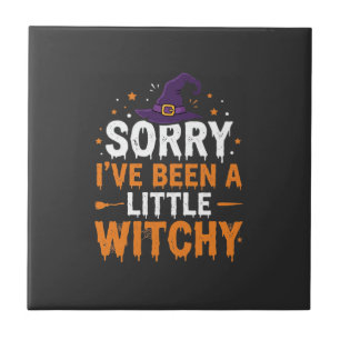 Funny Halloween Little Witchy Quote Design Tile
