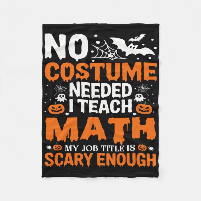 Funny Halloween Math Teacher Mathematics Educator  Fleece Blanket (Front)