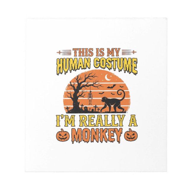 Funny Halloween Monkey Human Costume Shirt Design_ Notepad (Front)