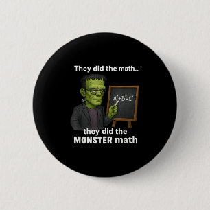 Funny Halloween Monster Math Pun, Teacher Humour  6 Cm Round Badge