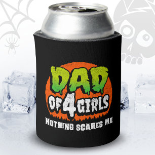 Funny Halloween Nothing Scares Me Dad of 4 Girls Can Cooler