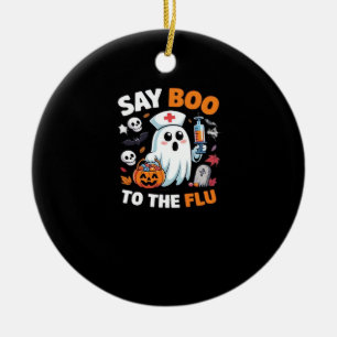 Funny Halloween Nurse Ghost T-Shirt � �Say Boo to Ceramic Tree Decoration