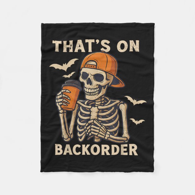 Funny Halloween Pharmacy Tech Skeleton That's Back Fleece Blanket (Front)