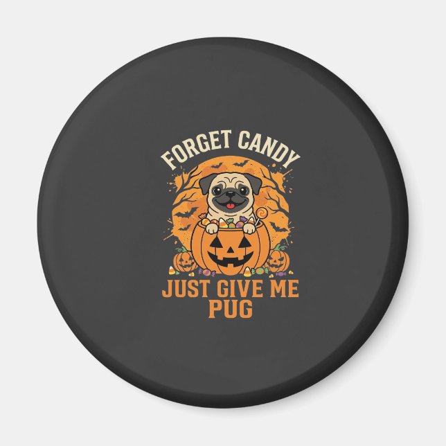 Funny Halloween Pug Candy Design_1 Magnet (Front)