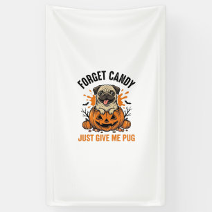 Funny Halloween Pug Forget Candy Shirt Design_1 Banner