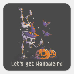 Funny Halloween Quote Let’s get Halloweird Pun Square Sticker