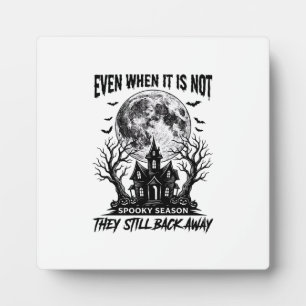 Funny Halloween Shirt Spooky Season Run Away Desig Plaque