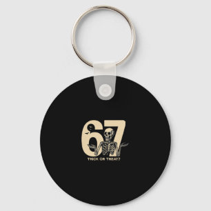 Funny Halloween Skeleton 67 Trick Or Treat Tee Key Ring
