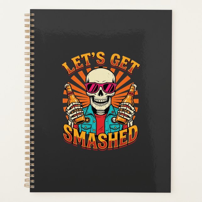 Funny Halloween Skeleton Beer Smashed Design_1 Planner (Front)
