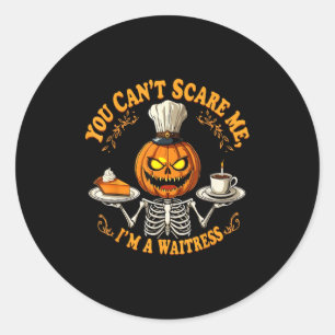 Funny Halloween Skeleton You Can't E Me I'm A Wait Classic Round Sticker