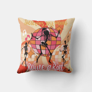 Funny Halloween Skeletons Just Wanna Rattle&Roll  Cushion