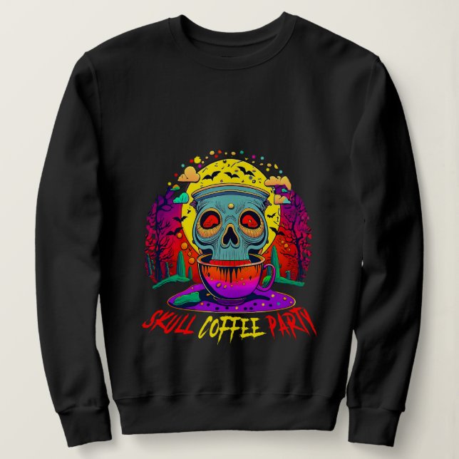 Funny Halloween Skull Coffee Addict Party  Sweatshirt (Design Front)