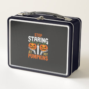 Funny Halloween Stop Staring at My Pumpkins Metal Lunch Box