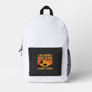Funny Halloween Teacher Broom Broke Design (2) Printed Backpack