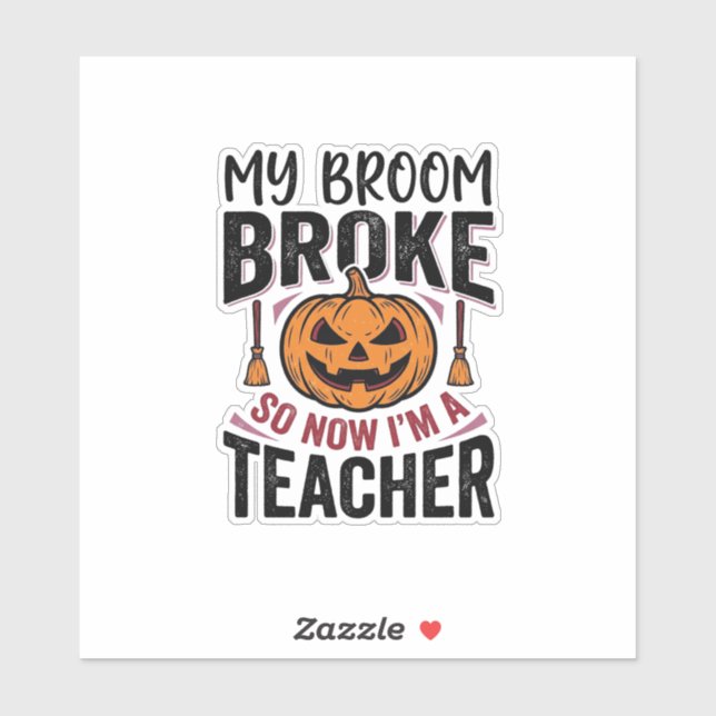 Funny Halloween Teacher Broom Broke Vector Design_ (Sheet)