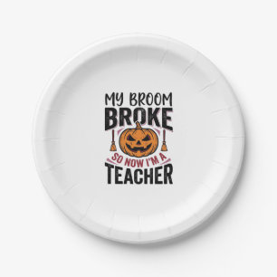 Funny Halloween Teacher Broom Broke Vector Design_ Paper Plate