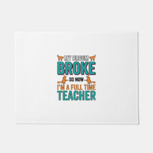 Funny Halloween Teacher Broom Broke Vintage Shirt Doormat