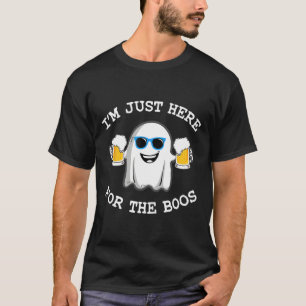 Funny Halloween Tee I'm Just Here For Boos Costume
