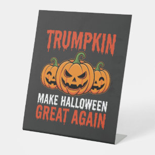 Funny Halloween Trumpkin Pumpkin Parody Pedestal Sign