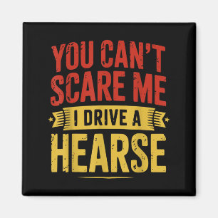 Funny Halloween Undertakers Hearse Driver for Men Magnet