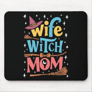 Funny Halloween Wife Witch Mum Mouse Pad