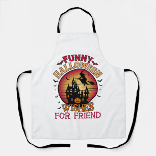 Funny Halloween Wishes Friend Witch Haunted House Apron
