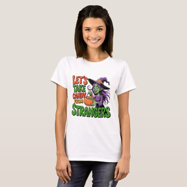 Funny Halloween Witch Candy Trick or Treat Tee (Front Full)