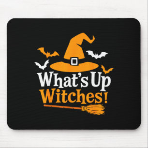 Funny Halloween Witch Costume What's Up Witches Mouse Pad
