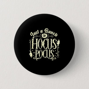 Funny Halloween Witch Just A Bunch Of Quote Gift 6 Cm Round Badge
