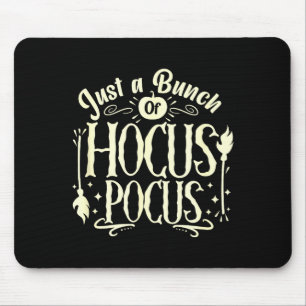 Funny Halloween Witch Just A Bunch Of Quote Gift Mouse Pad