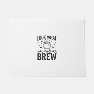 Funny Halloween Witch Quote Look What You Made Me Doormat