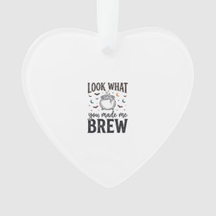 Funny Halloween Witch Quote Look What You Made Me  Ornament