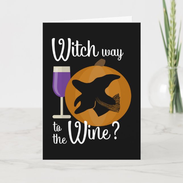 Funny Halloween Witch Way to the Wine Pumpkin Card (Front)