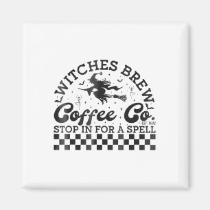 Funny Halloween Witches Brew Coffee Co Stop For A  Magnet