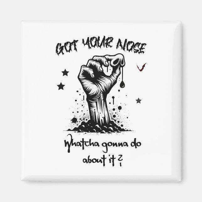 Funny Halloween Zombie Got Your Nose  Magnet (Front)