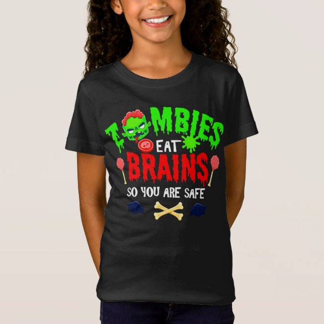 Funny Halloween Zombies Eat Brains You Are Safe T-Shirt (Front)