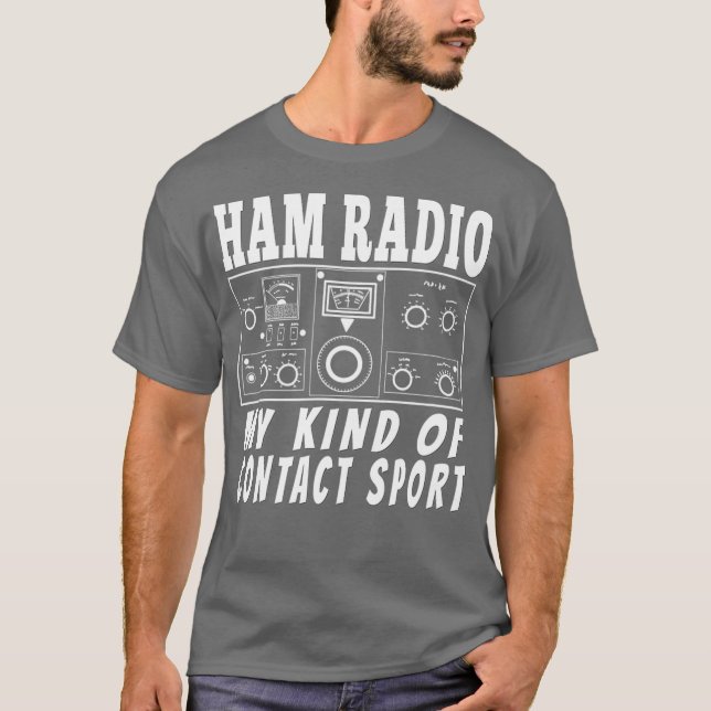 Funny Ham Radio-Active Operator Gifts Contact T-Shirt (Front)