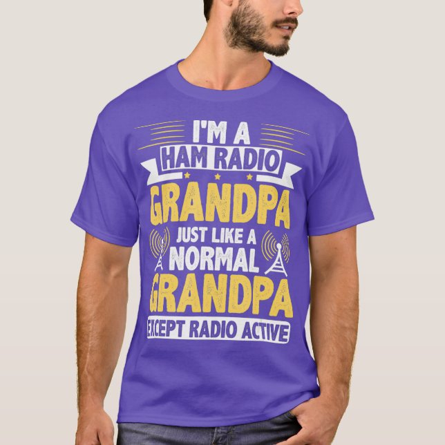Funny Ham Radio Operator Grandpa Gift T-Shirt (Front)