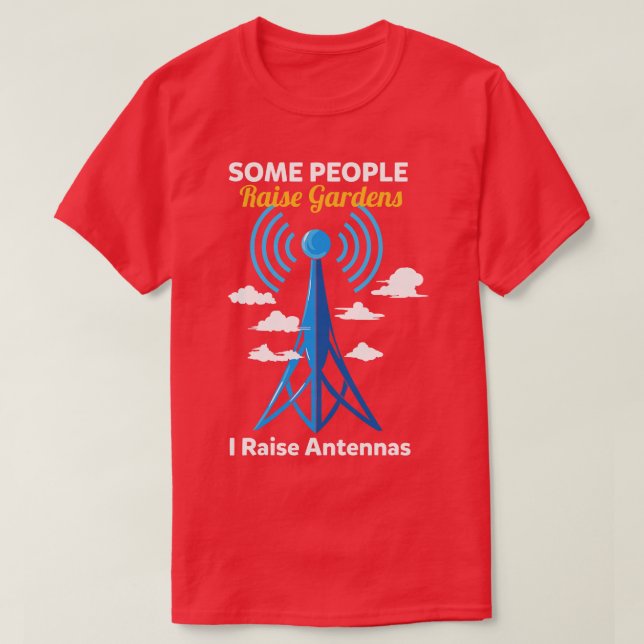 Funny Ham Radio Quote T-Shirt (Design Front)