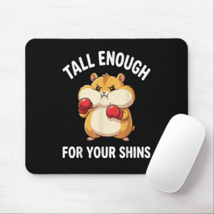 Funny Hamster Boxing Tall Enough for Your Shins Mouse Pad