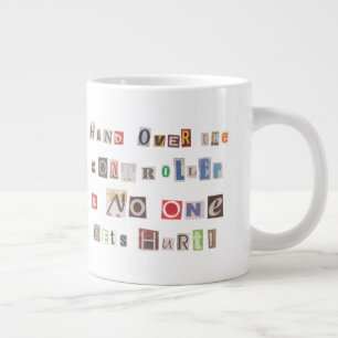 Funny Hand Over the Controller Ransom Note Collage Large Coffee Mug