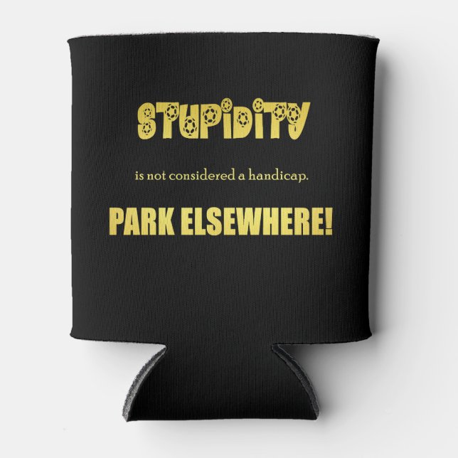 Funny Handicap Parking Joke Can Cooler (Front)