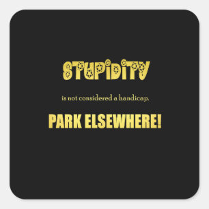 Funny Handicap Parking Joke Square Sticker