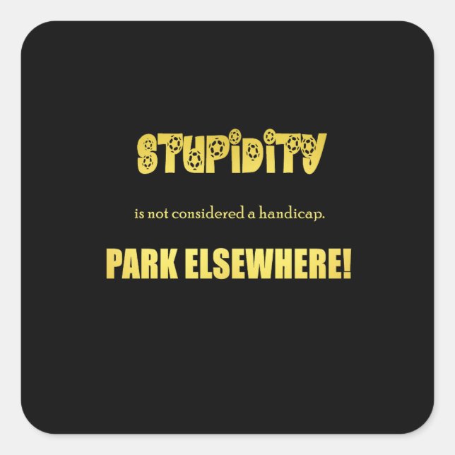 Funny Handicap Parking Joke Square Sticker (Front)