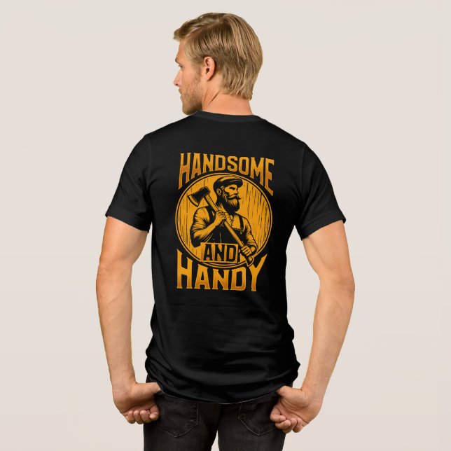 Funny Handsome And Handy Men's Tri-Blend Shirt (Back Full)
