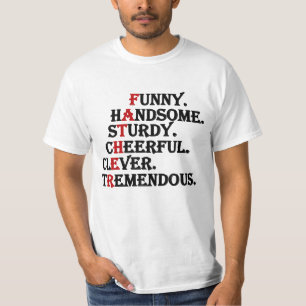 Funny handsome sturdy cheerful clever Father T-Shirt