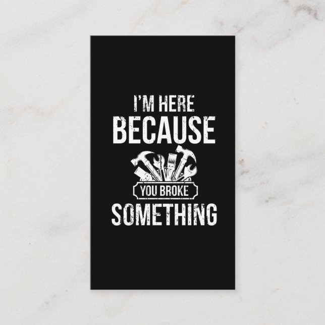 Funny Handyman Hero Craftsman Repair Humor Business Card (Front)