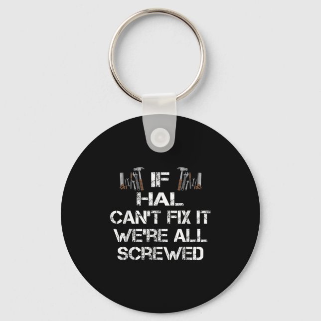 Funny Handyman Quote Personalised Hal Gift  Key Ring (Front)