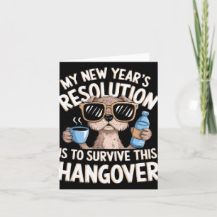 Funny Hangover Survival Dog New Year's Resolution Card