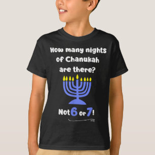 Funny Hanukkah 67 Meme Teacher How Many Nights Of  T-Shirt